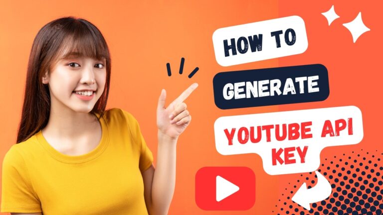 How To Generate YouTube API